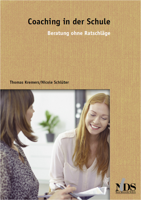 Coaching in der Schule - Thomas Kremers, Nicole Schl&uuml;ter
