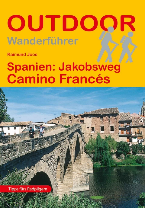 Spanien: Jakobsweg - Raimund Joos