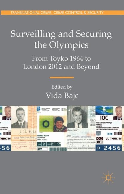 Surveilling and Securing the Olympics - 
