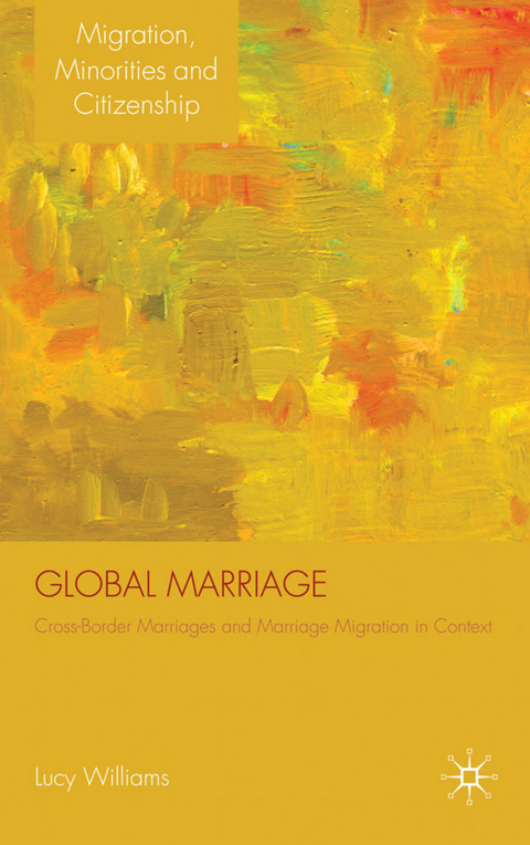 Global Marriage - Lucy Williams