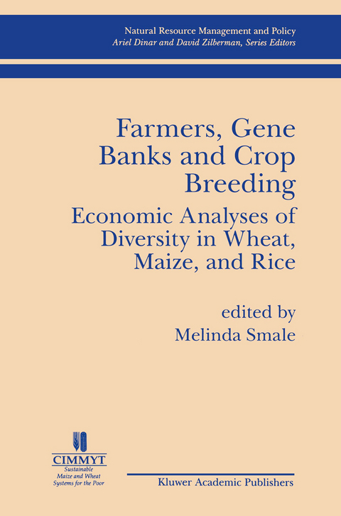 Farmers Gene Banks and Crop Breeding: Economic Analyses of Diversity in Wheat Maize and Rice - Melinda Smale