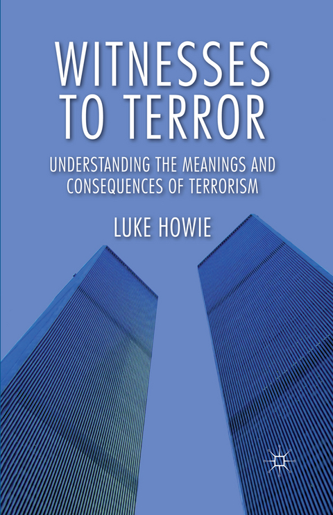 Witnesses to Terror - L. Howie