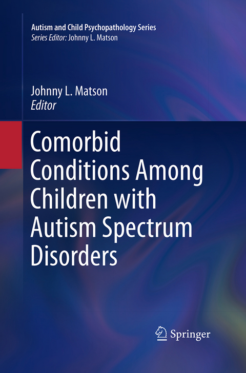 Comorbid Conditions Among Children with Autism Spectrum Disorders - 