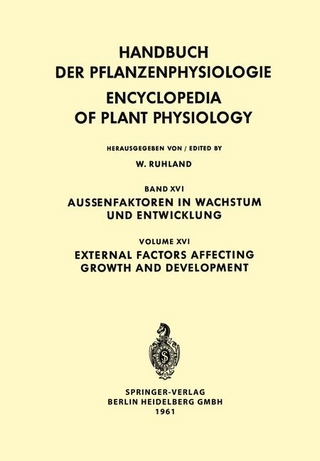 External Factors Affecting Growth and Development / Aussenfaktoren in Wachstum und Entwicklung