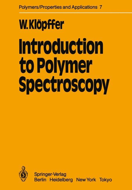 Introduction to Polymer Spectroscopy - W. Kl&ouml;pffer