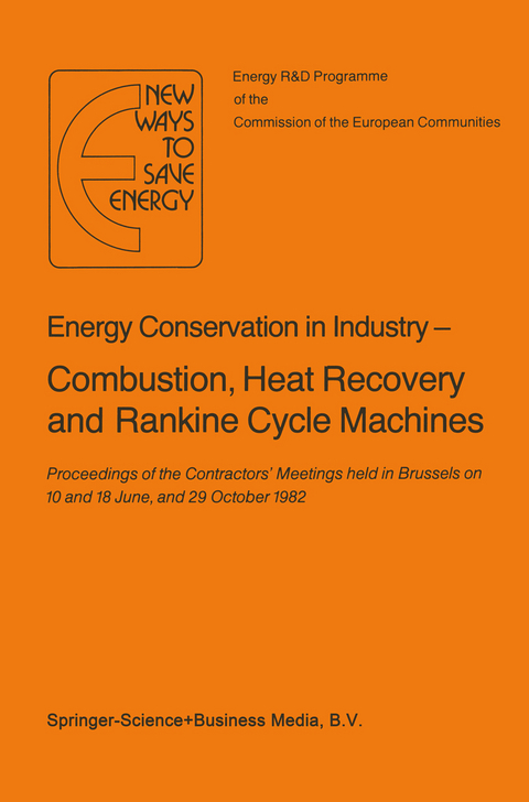 Energy Conserve in Industry &mdash; Combustion, Heat Recovery and Rankine Cycle Machines - 