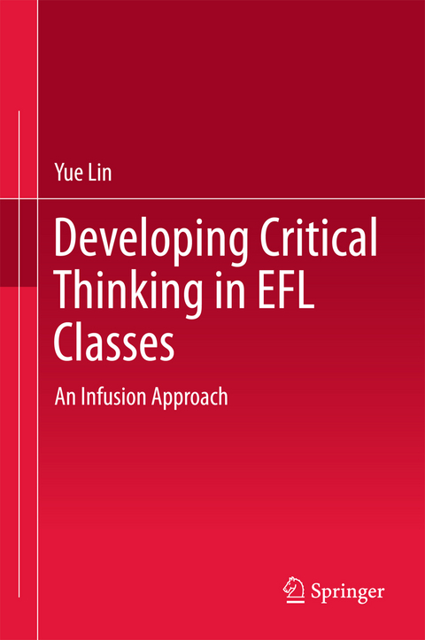 Developing Critical Thinking in EFL Classes - Yue Lin