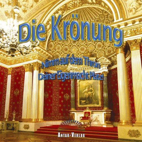 Die Kr&ouml;nung - Ute Kretzschmar
