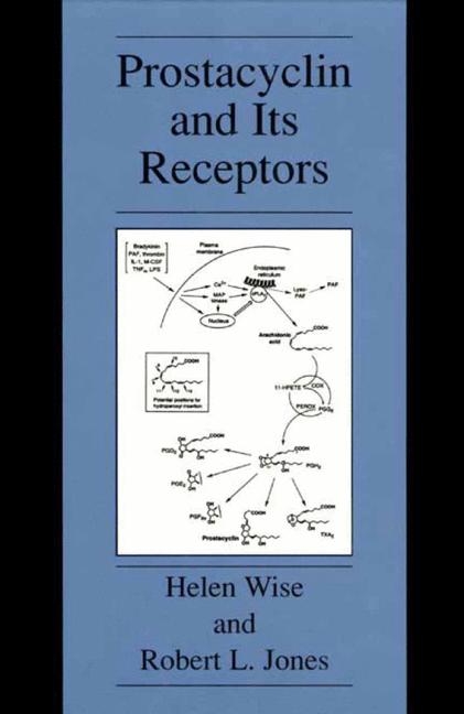 Prostacyclin and Its Receptors - Helen Wise, Robert L. Jones