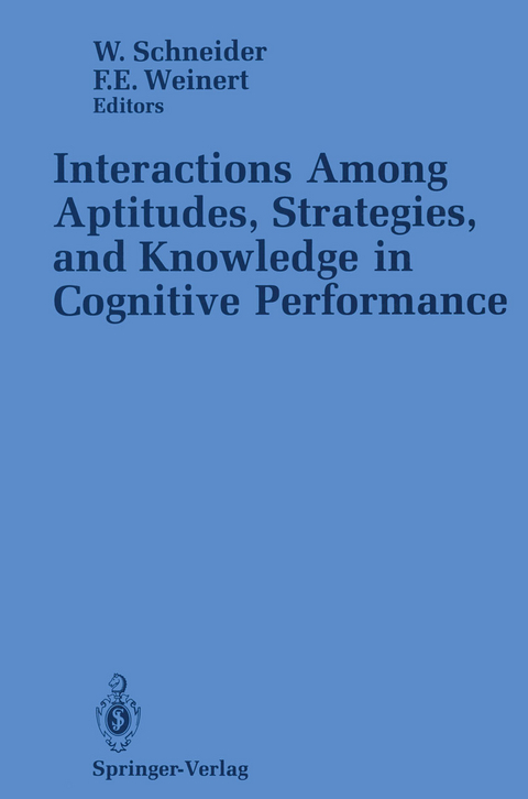 Interactions Among Aptitudes, Strategies, and knowledge in Cognitive Performance - 