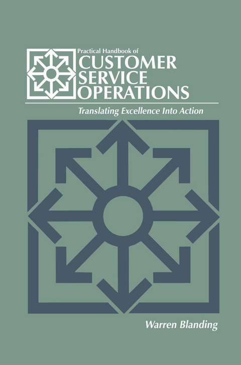 Practical Handbook of CUSTOMER SERVICE OPERATIONS - Warren Blanding
