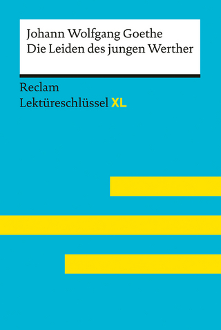 Die Leiden des jungen Werther von Johann Wolfgang Goethe