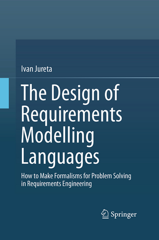 The Design of Requirements Modelling Languages