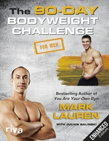 The 90-Day Bodyweight Challenge for Men -  Mark Lauren,  Julian Galinski