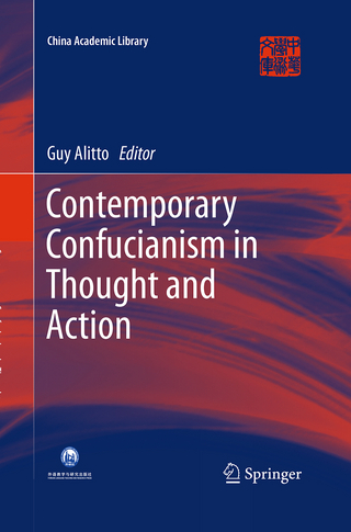 Contemporary Confucianism in Thought and Action