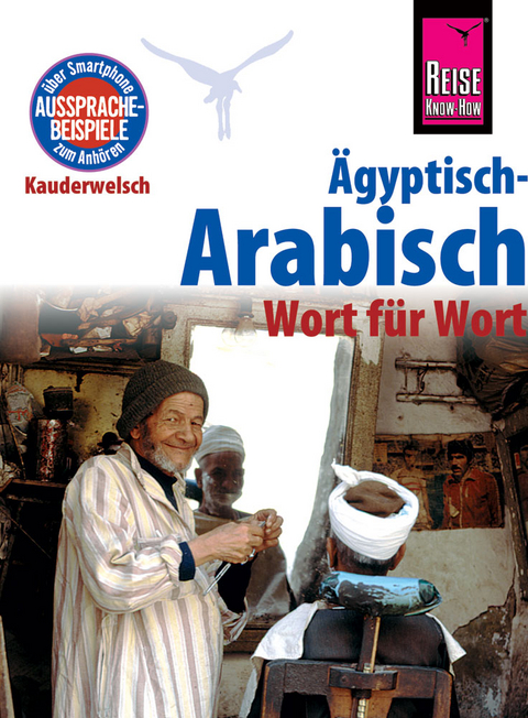 &Auml;gyptisch-Arabisch - Wort f&uuml;r Wort - Hans-G&uuml;nter Semsek