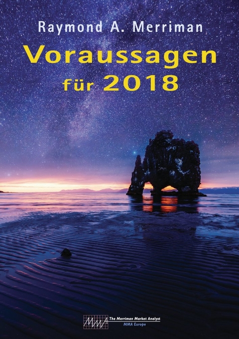 Voraussagen f&uuml;r 2018 - Raymond A. Merriman