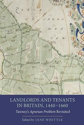 Landlords and Tenants in Britain, 1440-1660 - 
