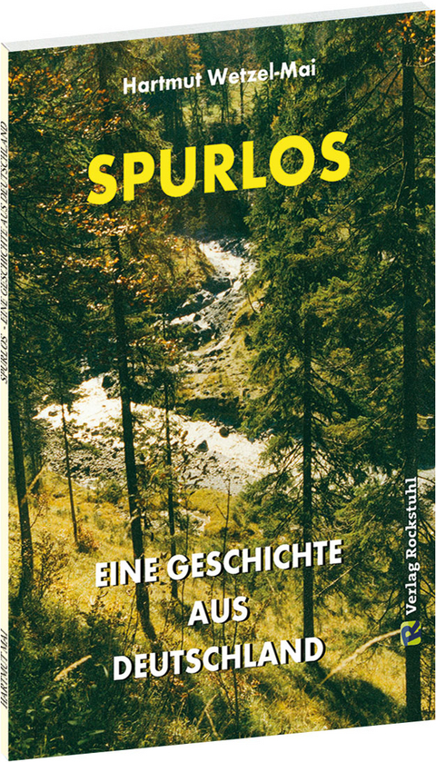 SPURLOS - eine Geschichte aus Deutschland - Hartmut Mai