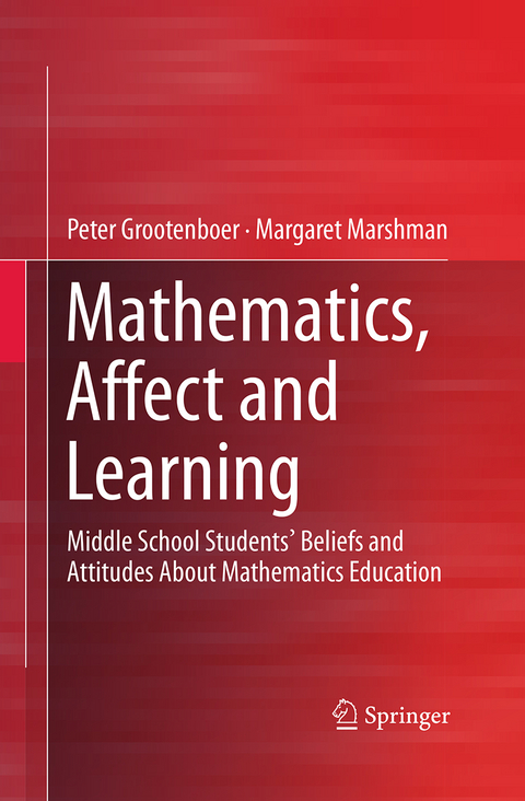 Mathematics, Affect and Learning - Peter Grootenboer, Margaret Marshman