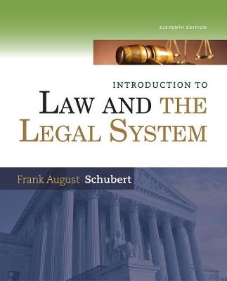 Introduction to Law and the Legal System - Frank Schubert