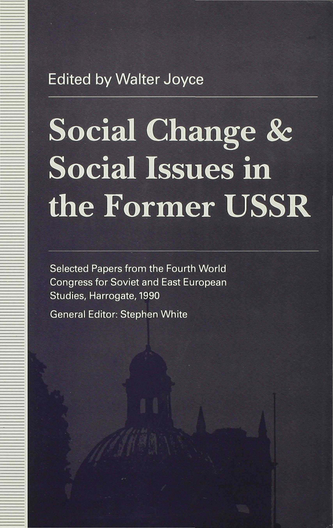 Social Change and Social Issues in the Former USSR - 