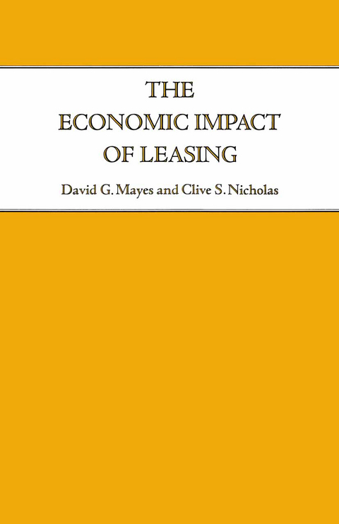 The Economic Impact of Leasing - David G. Mayes, Clive S. Nicholas
