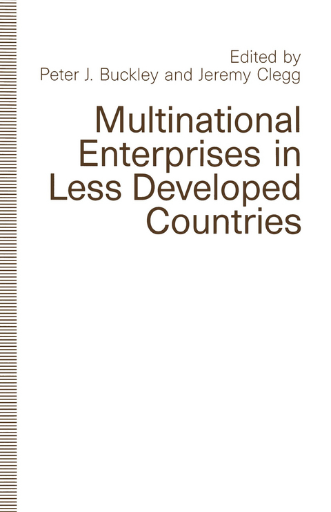 Multinational Enterprises in Less Developed Countries - 
