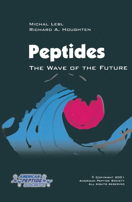 Peptides: The Wave of the Future - 
