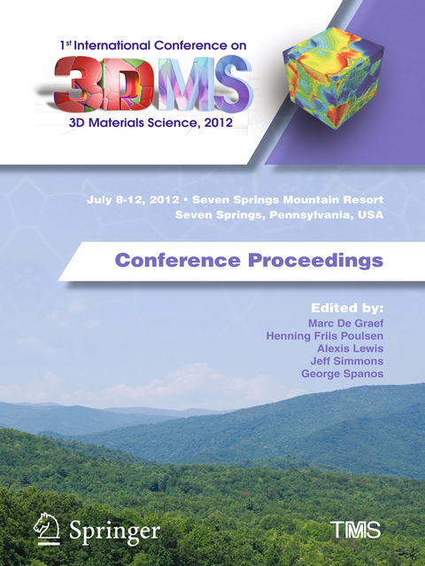 1st International Conference on 3D Materials Science, 2012 - 