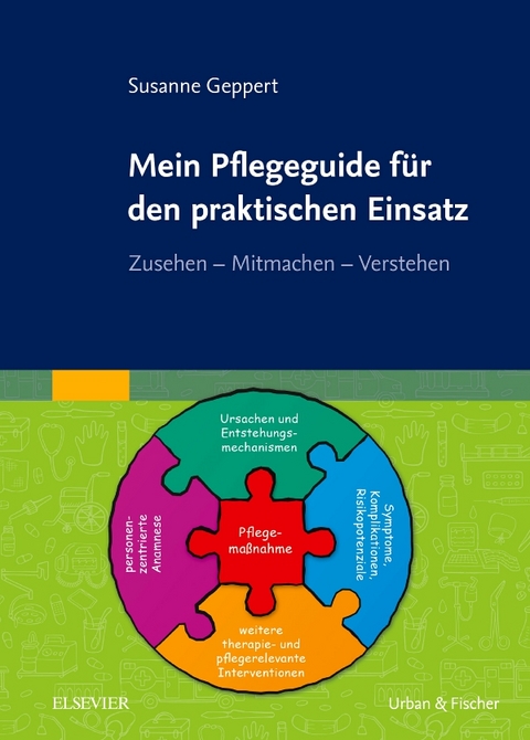 Mein Pflegeguide f&uuml;r den praktischen Einsatz - Susanne Geppert