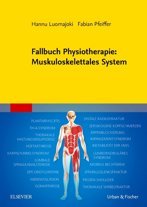 Fallbuch Physiotherapie: Muskuloskelettales System - 