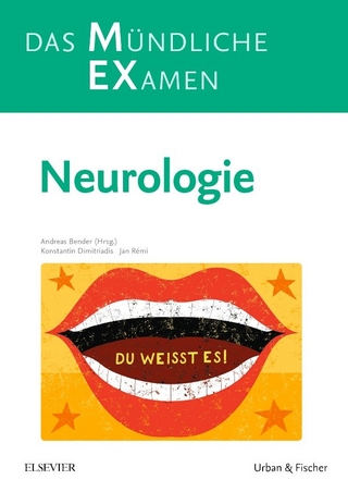 MEX – Das Mündliche Examen: Neurologie