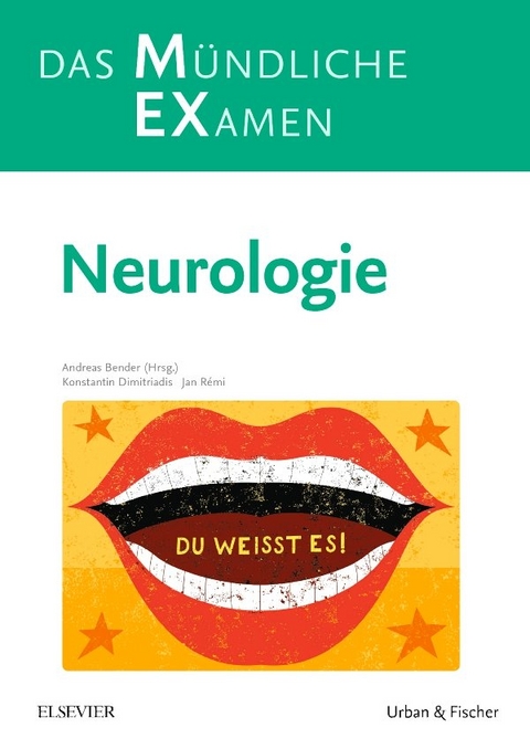 MEX &ndash; Das M&uuml;ndliche Examen: Neurologie - Konstantin Dimitriadis, Jan R&eacute;mi