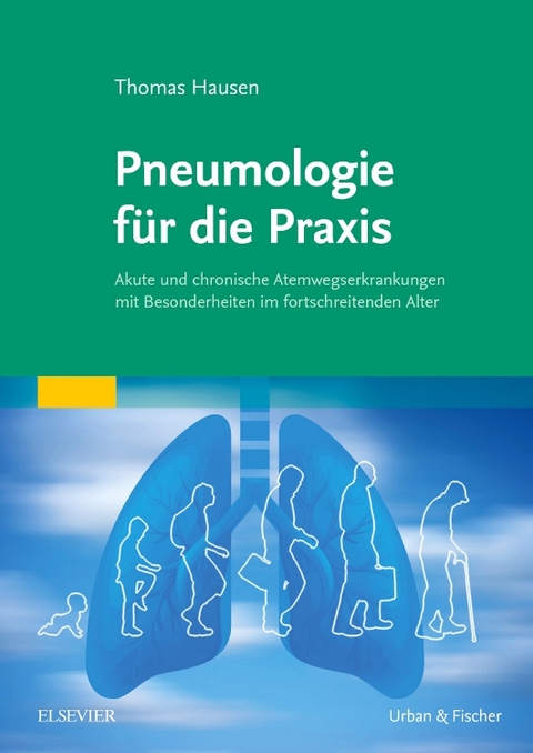 Pneumologie für die Praxis - Thomas Hausen