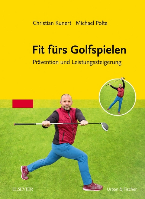 Fit f&uuml;rs Golfspielen - Christian Kunert, Michael Polte