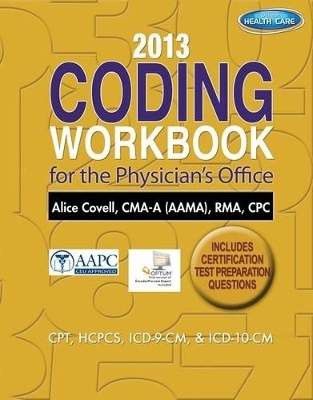 2013 Coding Workbook for the Physician's Office