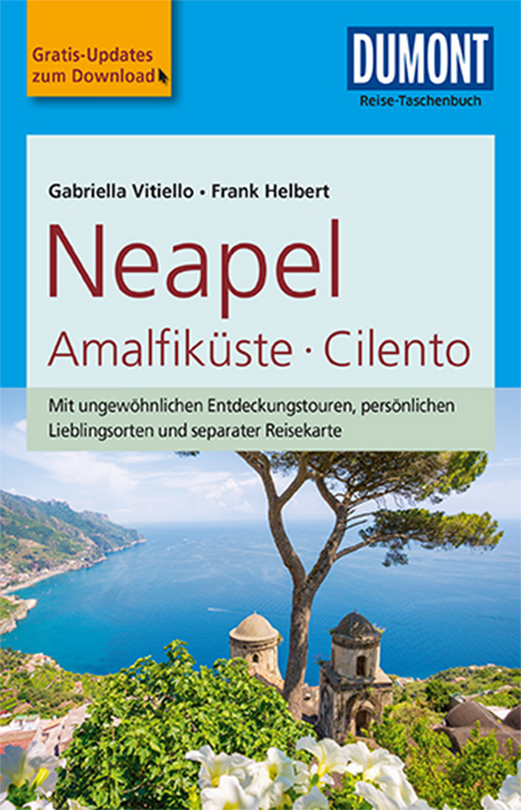 DuMont Reise-Taschenbuch Reisef&uuml;hrer Neapel, Amalfik&uuml;ste, Cilento - Frank Helbert, Gabriella Vitiello