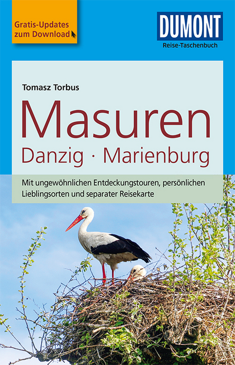 DuMont Reise-Taschenbuch Reisef&uuml;hrer Masuren, Danzig, Marienburg - Tomasz Torbus