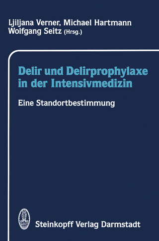Delir und Delirprophylaxe in der Intensivmedizin