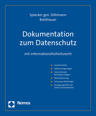Dokumentation zum Datenschutz - Indra Spiecker gen. Döhmann; Sebastian Bretthauer