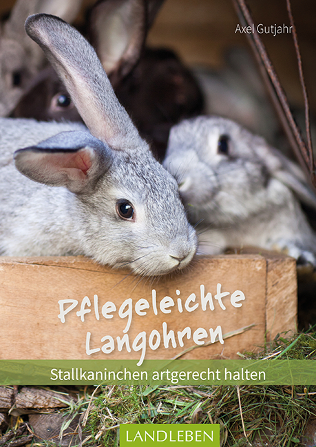 Pflegeleichte Langohren - Axel Gutjahr
