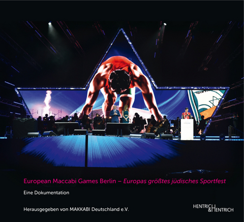 European Maccabi Games Berlin - Europas gr&ouml;&szlig;tes j&uuml;disches Sportfest - 