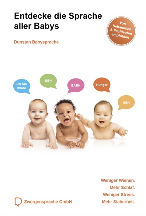 Entdecke die Sprache aller Babys - Priscilla Dunstan, Vivian K&ouml;nig