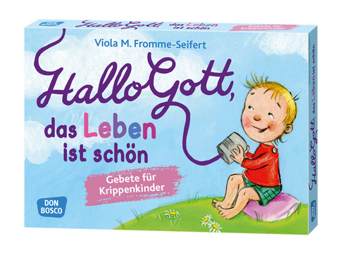 Hallo Gott, das Leben ist sch&ouml;n, Gebetskarten - Viola M. Fromme-Seifert