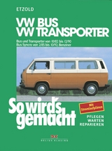 VW Bus und Transporter von 10/82 bis 12/90, VW Bus Syncro von 2/85 bis 10/92 - R&uuml;diger Etzold