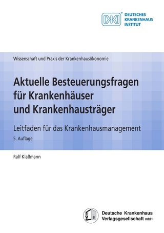 Aktuelle Besteuerungsfragen für Krankenhäuser und Krankenhausträger