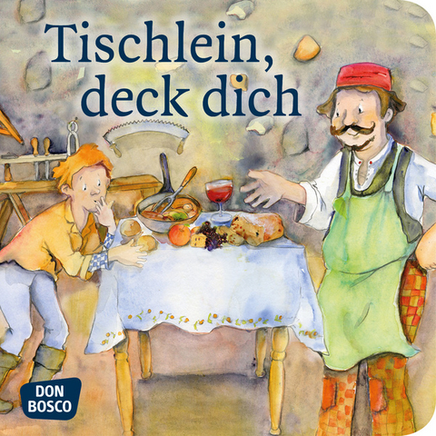 Tischlein, deck dich. Mini-Bilderbuch. - Br&uuml;der Grimm