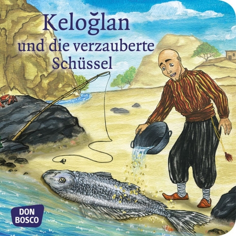 Keloglan und die verzauberte Sch&uuml;ssel. Mini-Bilderbuch.