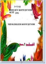 5.Her şey KONUŞUYOR SETİ - Beng&uuml;l Dedeoğlu